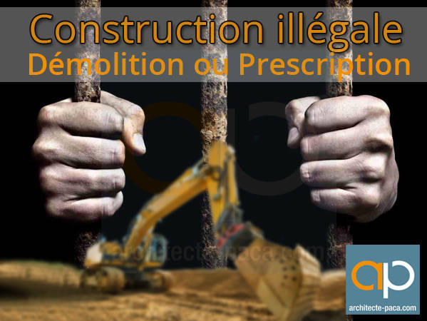 construction sans permis de construire délai de prescription - construction illégale délai de prescription